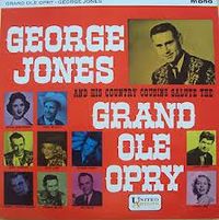 George Jones - George Jones And His Country Cousins Salute The Grand Ole Opry